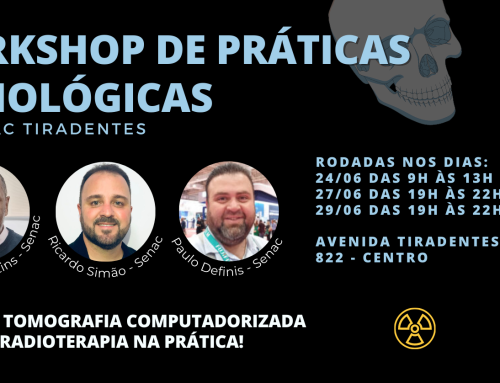 EVENTO GRATUITO: Workshops de Práticas Radiológicas | SENAC